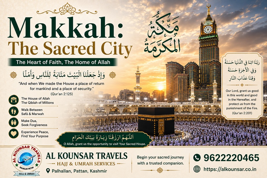 Makkah: The Sacred City